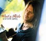 Grayson Capps - wail & ride