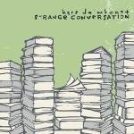 kris delmhorst - strange conversation