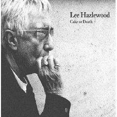 Lee Hazlewood - Cake or death