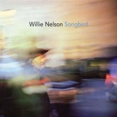 willie nelson - songbird