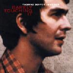 thomas denver jonsson - barely touching it