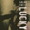 Grand Theft - Lucky