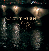 elliott murphy - coming home again