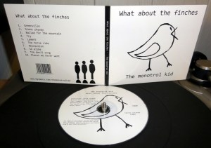 the monotrol kid, what about the finches